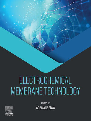 cover image of Electrochemical Membrane Technology